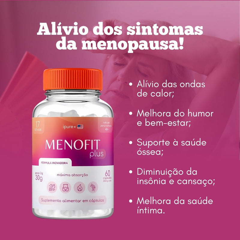 Menofit Plus Original 60cp - Diga Adeus à Menopausa - Promoção Exclusiva + Frete Grátis