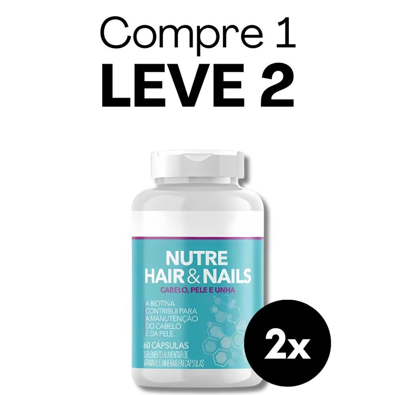 Nutre Hair & Nails 60cp - Suplemento Natural - Promoção Exclusiva + Frete Grátis